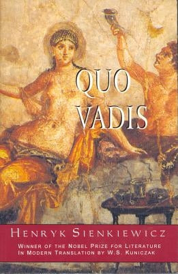 Quo Vadis? by Sienkiewicz, Henryk