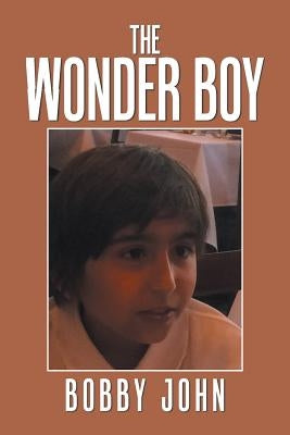 The Wonder Boy by John, Bobby