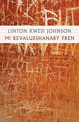 Mi Revalueshanary Fren [With CD] by Johnson, Linton Kwesi