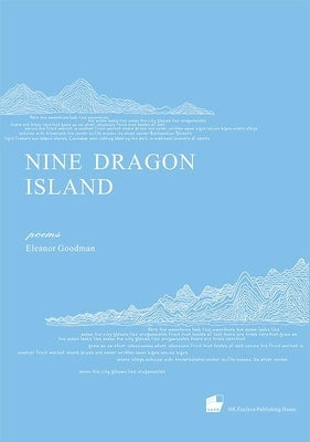 Nine Dragon Island by Goodman, Eleanor