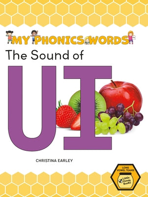 The Sound of Ui by Earley, Christina