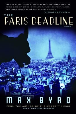 The Paris Deadline by Byrd, Max