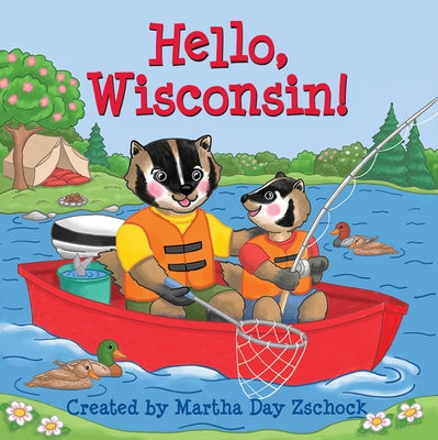 Hello, Wisconsin! by Zschock, Martha Day