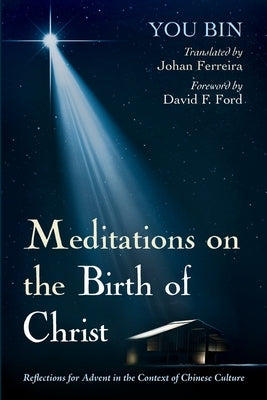 Meditations on the Birth of Christ by Bin, You