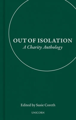 Out of Isolation: A Charity Anthology by Coreth, Susie