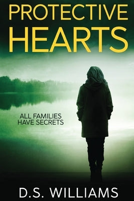 Protective Hearts by Williams, D. S.