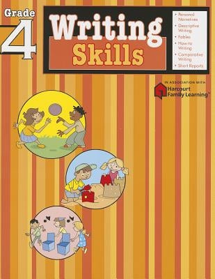 Writing Skills: Grade 4 (Flash Kids Harcourt Family Learning) by Flash Kids