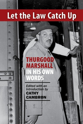 Let the Law Catch Up by Cambron, Cathy