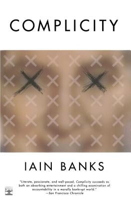 Complicity by Banks, Iain M.