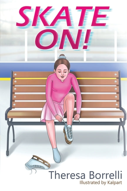 Skate On! by Borrelli, Theresa