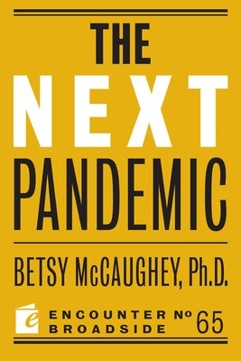The Next Pandemic by McCaughey, Betsy