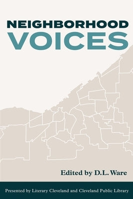 Neighborhood Voices by Ware, D. L.