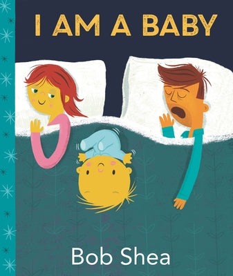 I Am a Baby by Shea, Bob