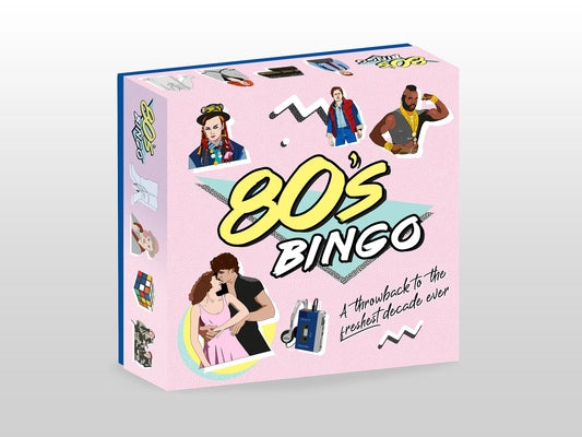 80s Bingo: A Throwback to the Freshest Decade Ever by Fisher, Niki