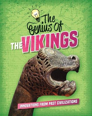 The Genius of the Vikings by Newland, Sonya