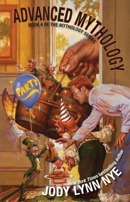Advanced Mythology by Nye, Jody Lynn