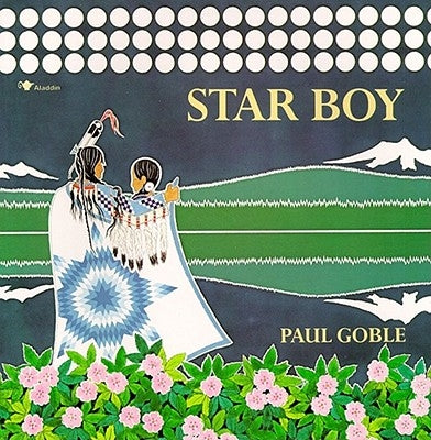 Star Boy by Goble, Paul