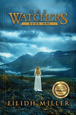 The Watchers,: The Watchers Series: Book 1 by Miller, Eilidh