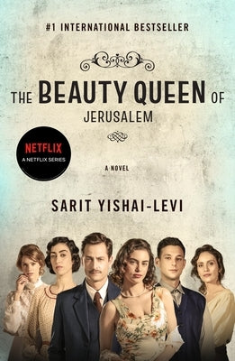 The Beauty Queen of Jerusalem by Yishai-Levi, Sarit