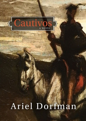 Cautivos by Dorfman, Ariel