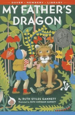 My Father's Dragon by Gannett, Ruth Stiles