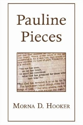 Pauline Pieces by Hooker, Morna D.