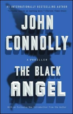 The Black Angel, Volume 5: A Charlie Parker Thriller by Connolly, John