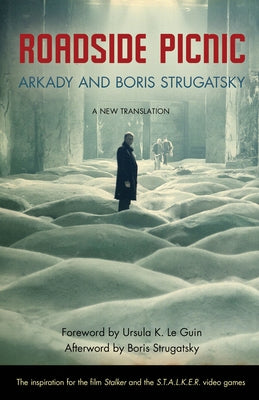 Roadside Picnic by Strugatsky, Arkady