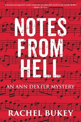 Notes from Hell by Bukey, Rachel