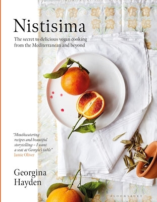 Nistisima: The Secret to Delicious Vegan Cooking from the Mediterranean and Beyond by Hayden, Georgina