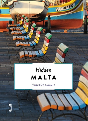 Hidden Malta by Zammit, Vincent