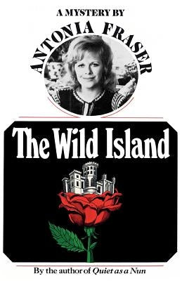 The Wild Island by Fraser, Antonia