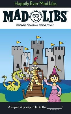 Happily Ever Mad Libs by Price, Roger