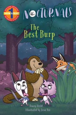 The Best Burp: The Nocturnals by Hecht, Tracey