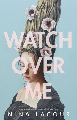 Watch Over Me by Lacour, Nina