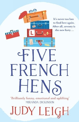 Five French Hens by Leigh, Judy