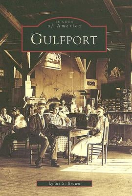 Gulfport by Brown, Lynne S.