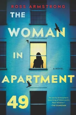 The Woman in Apartment 49 by Armstrong, Ross