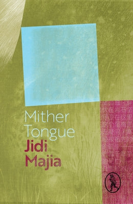Mither Tongue by Majia, Jidi