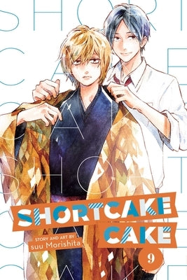 Shortcake Cake, Vol. 9, Volume 9 by Morishita, Suu