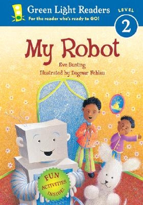 My Robot by Bunting, Eve