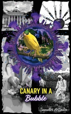 Canary in a Bubble by Le'dawn, Summer