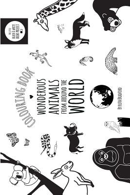 Wonderous Animals From Around The World: Colouring Book by Bradford, Ruth