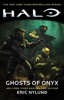 Halo: Ghosts of Onyx, Volume 4 by Nylund, Eric