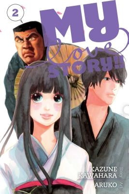 My Love Story!!, Volume 2 by Kawahara, Kazune
