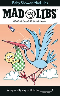 Baby Shower Mad Libs by Reisner, Molly