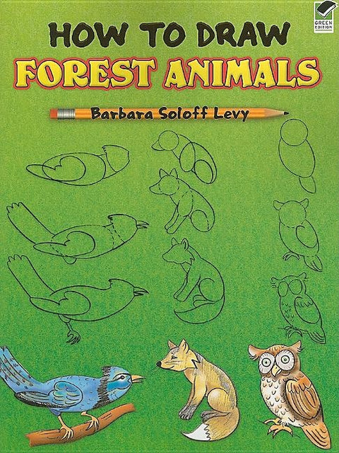 How to Draw Forest Animals by Soloff Levy, Barbara