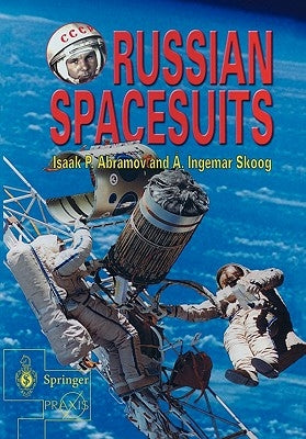 Russian Spacesuits by Abramov, Isaac