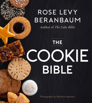 The Cookie Bible by Beranbaum, Rose Levy