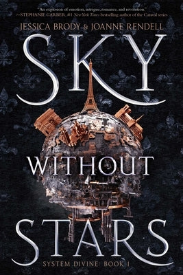 Sky Without Stars, Volume 1 by Brody, Jessica